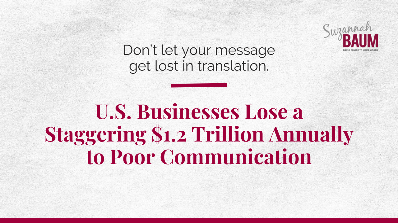 u.s.-businesses-lose-a-staggering-1.2-trillion-annually-to-poor-communication