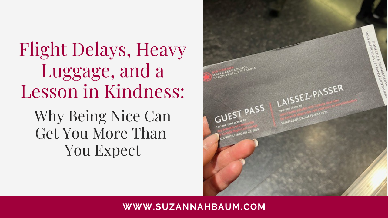 Flight Delays, Heavy Luggage, and a Lesson in Kindness